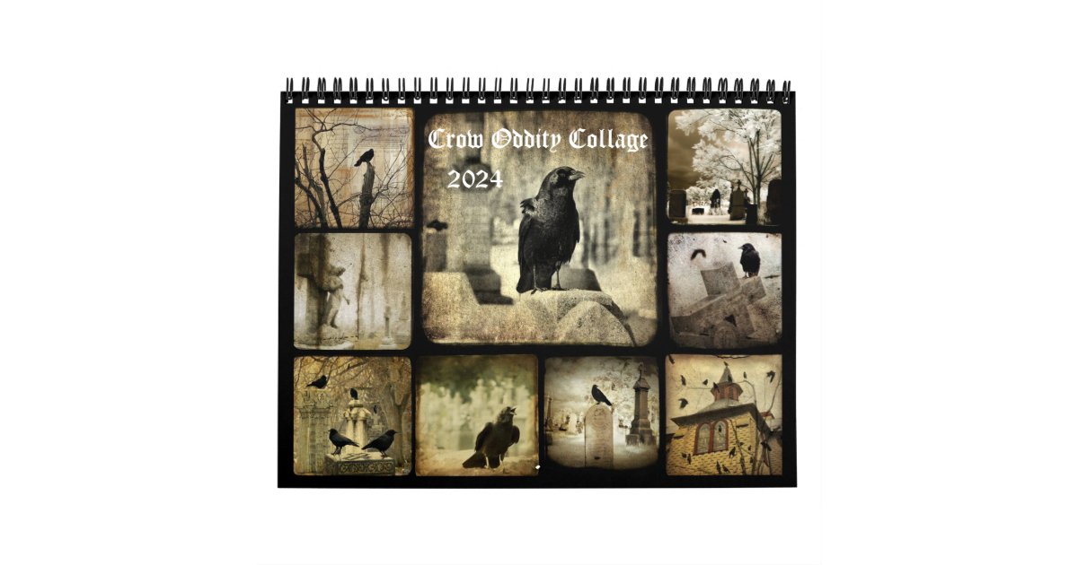 Crow Oddity Collage 2024 Calendar Zazzle