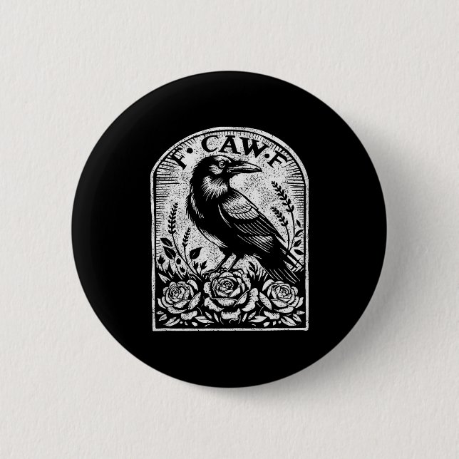 Crow Raven F Caw F  Button (Front)
