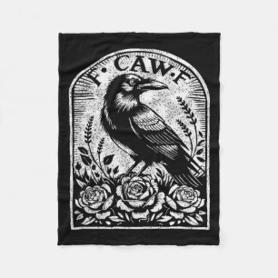 Crow Raven F Caw F  Fleece Blanket
