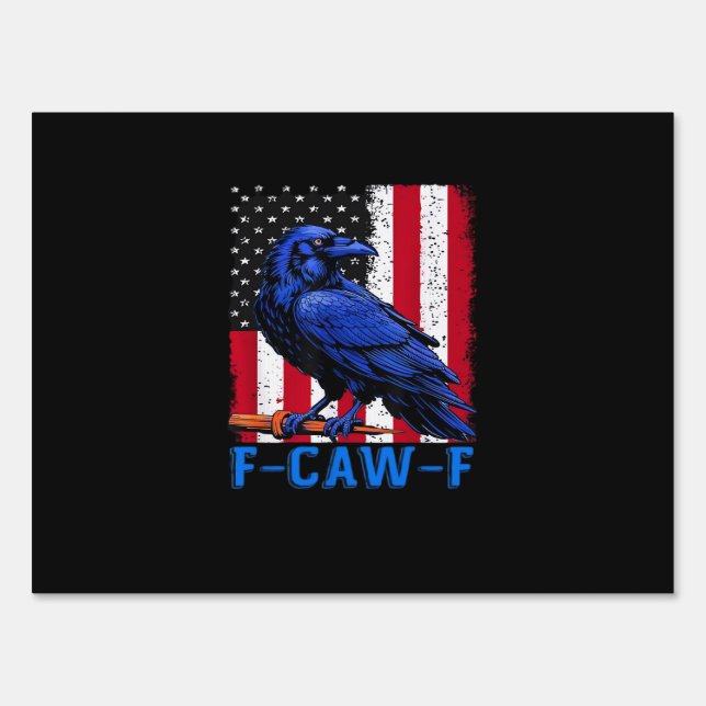 Crow Raven Funny F-Caw-F Minimal Clean Sign (Front)