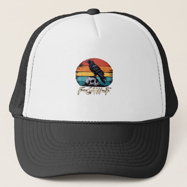 Crow, Retro F-Caw-F Bird Crow Funny Crow Bird Cawi Trucker Hat (Front)