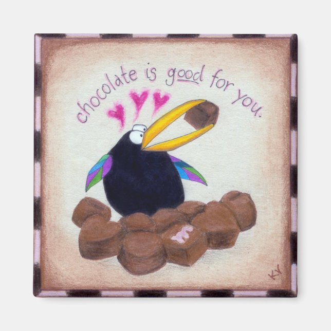 Crow says chocolate is good for you magnet (Front)