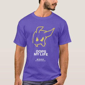 Crow vs. Servo: OOPS, MY LIFE T-Shirt