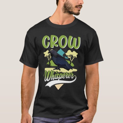 Crow Whisperer T_Shirt