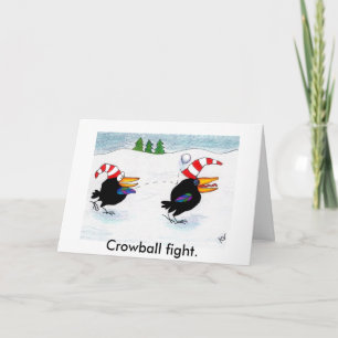 Crowball fight Christmas or winter card