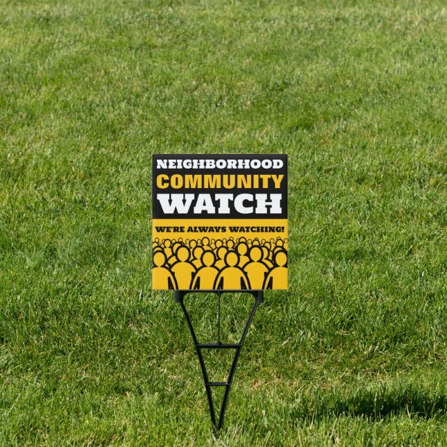 Crowd Design, Neighborhood Watch Community Warning Sign (Insitu)