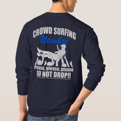 Crowd Surfing Newbie wht T_Shirt