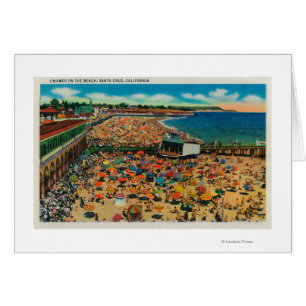 Crowds on the Beach, Santa CruzSanta Cruz, CA Cards