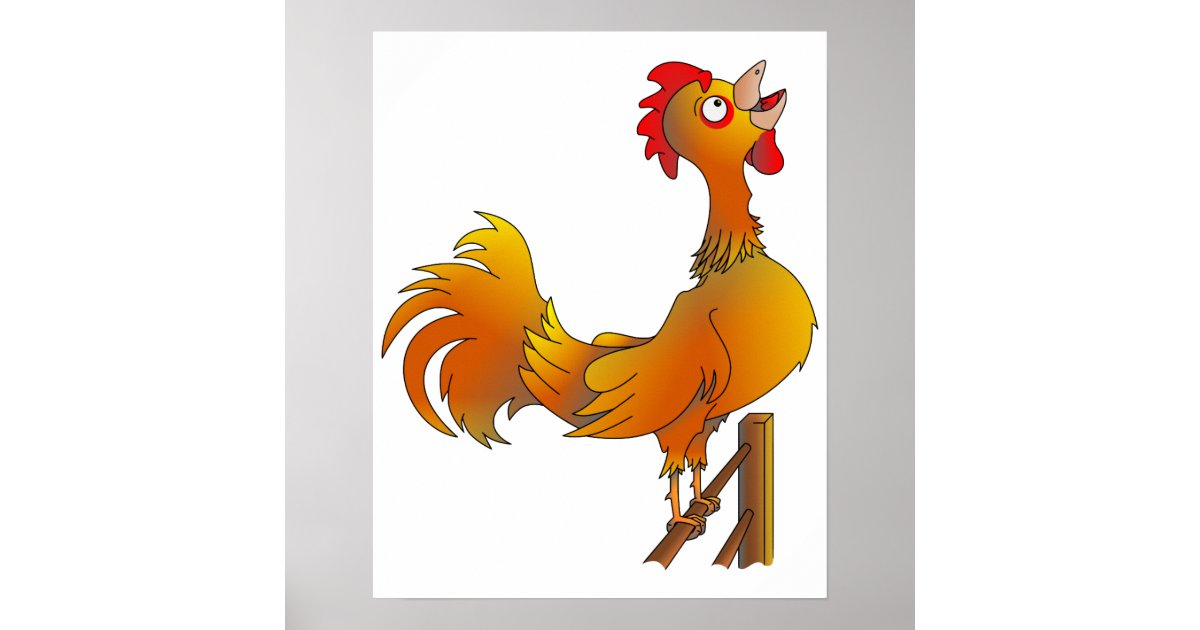 Crowing cartoon rooster poster | Zazzle