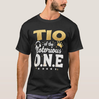 Crown 1st Birthday Uncle Tio Of Notorious One T-Shirt