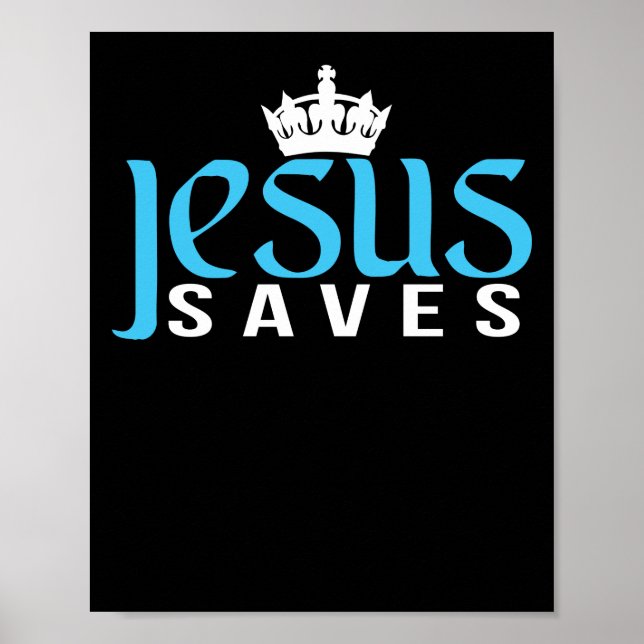 Crown Jesus Saves Poster (Front)