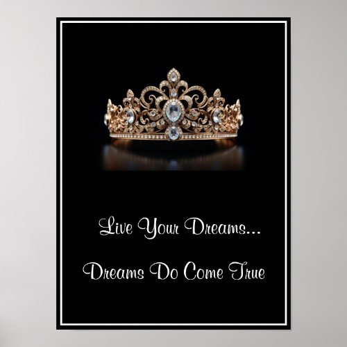 Crown Live Your Dreams Poster