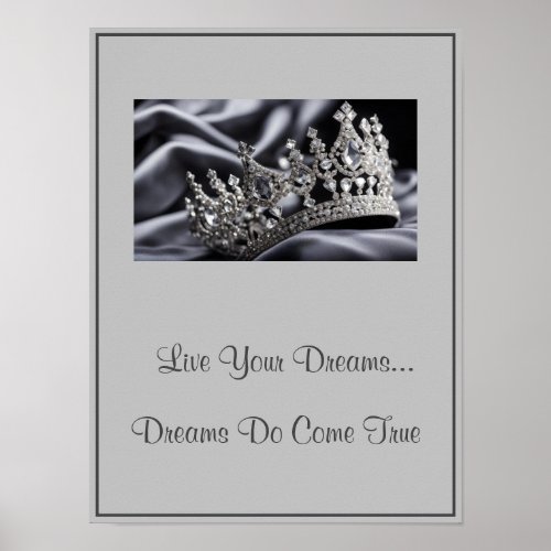 Crown Live Your Dreams Poster