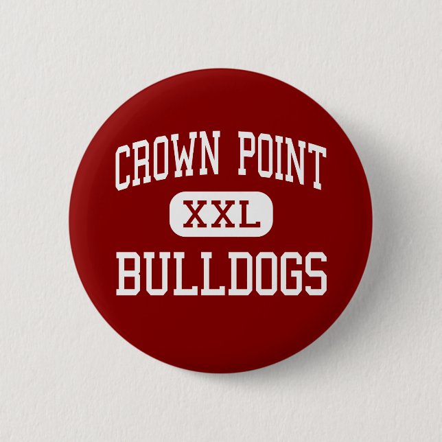 Crown Point - Bulldogs - High - Crown Point Button (Front)