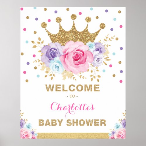 Crown Princess Blush Floral Baby Shower Welcome Po Poster