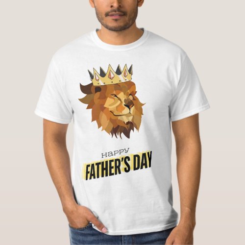 Crown your Dad  The Perfect Fathers Day T_shirt
