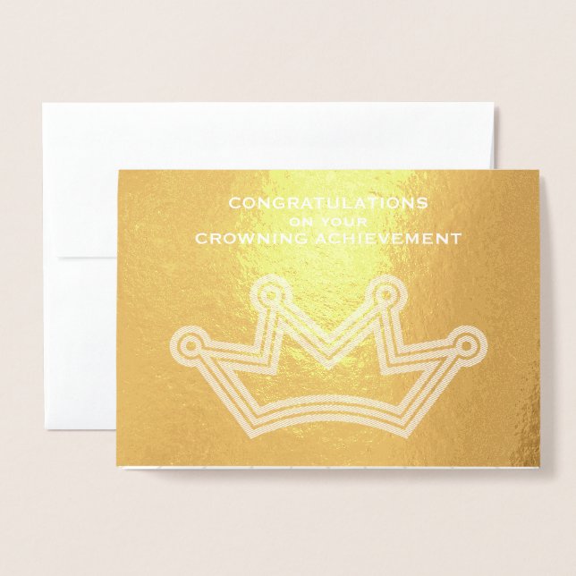 Crowning Achievement Foil Card (Front With Envelope)