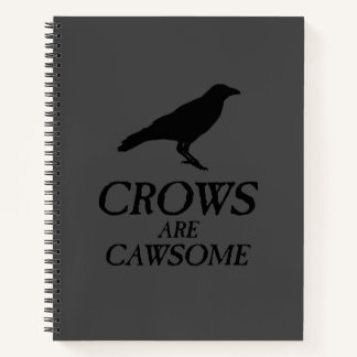 Crows Are Cawsome Notebook