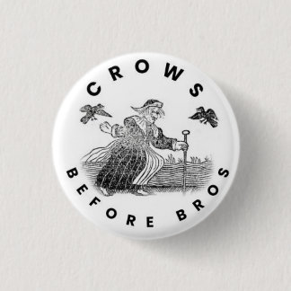 Crows before bros witchy hecate badge button