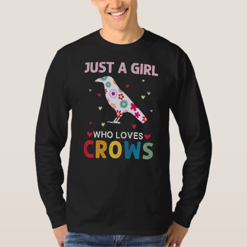Crows Lover Just A Girl Who Loves Crows Daisy Flow T_Shirt