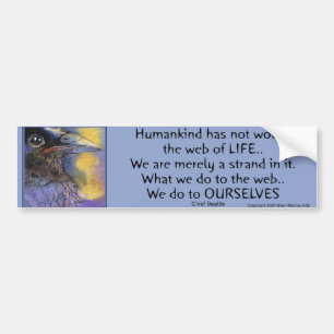 CROWSPIRIT Chief Seattle- Bumper Bumper Sticker