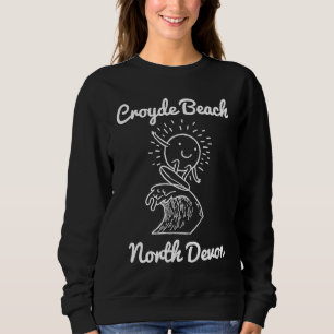 Croyde Beach North Devon England Surfing Souvenir Sweatshirt