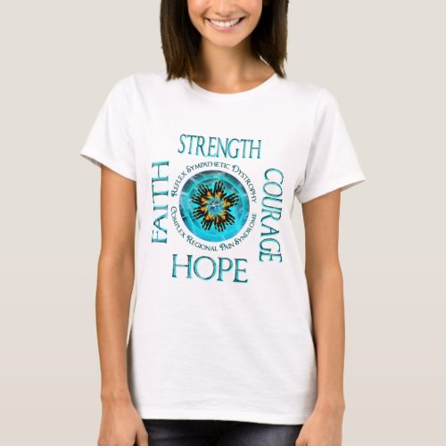 CRPS RSD Faith Courage Strength Hope Blazing Hands T_Shirt