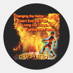 CRPS/RSD Living Our Lives, Fighting the Flames Classic Round Sticker