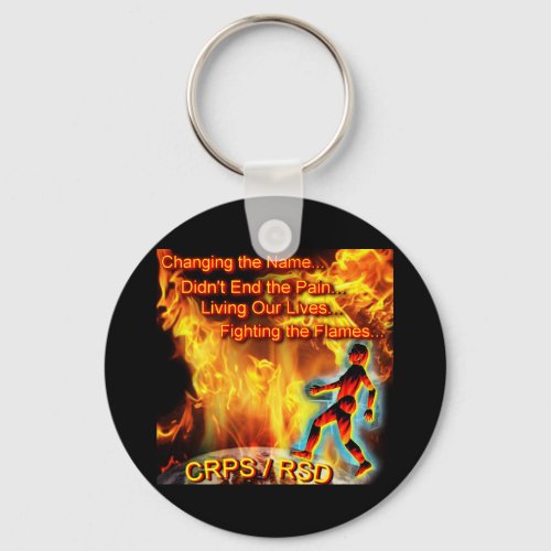 CRPSRSD Living Our Lives Fighting the Flames Keychain