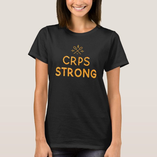 CRPS Strong Complex Regional Pain Syndrome For Man T-Shirt (Front)