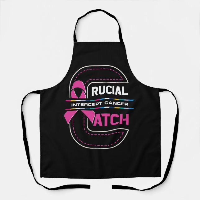 Crucial a Catch Intercept Cancer Breast Cancer Awa Apron (Front)