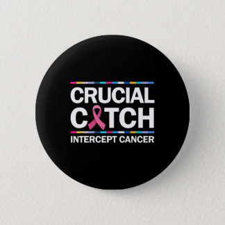 Crucial a Catch Intercept Cancer Breast Cancer Awa Button