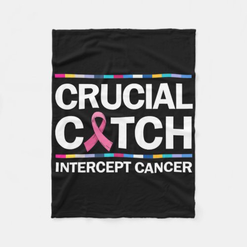 Crucial A Catch Intercept Cancer Breast Cancer Awa Fleece Blanket