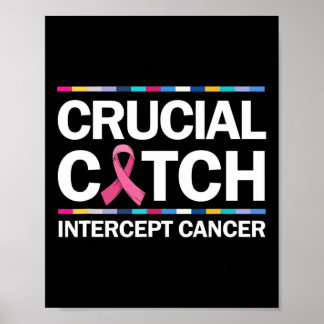 Crucial a Catch Intercept Cancer Breast Cancer Awa Poster