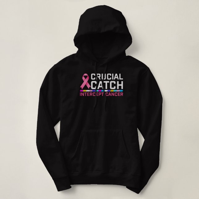 Crucial Catch Intercept Cancer Hoodie (Design Front)