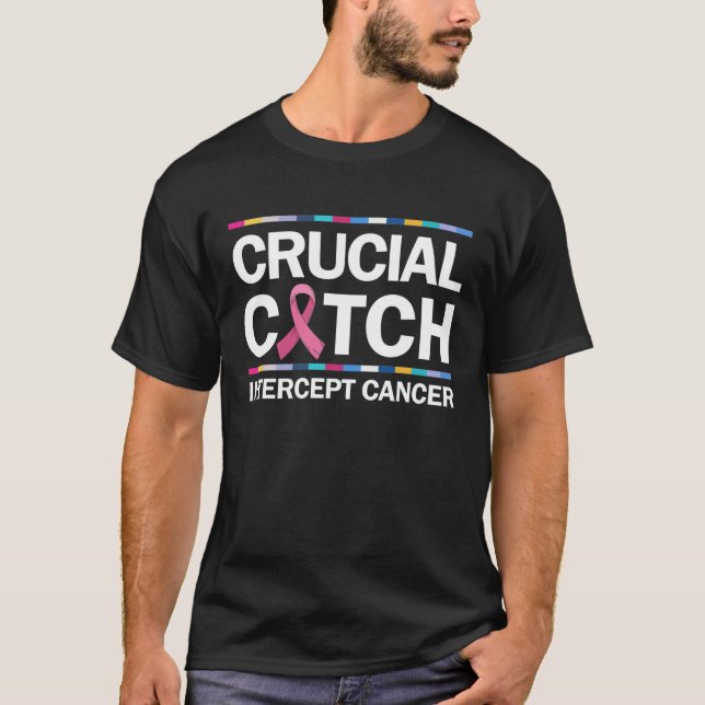 Crucial Catch Intercept Cancer T-Shirt (Front)