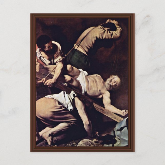 Crucifixion Of St. Peter By Michelangelo Merisi Da Postcard (Front)