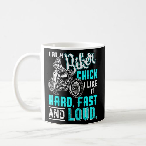 Crude Humor Blue Im A Biker Chick I Like It Hard  Coffee Mug