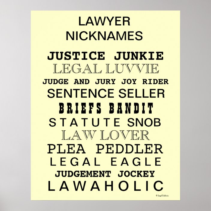 cruel-lawyer-names-funny-lawyer-nicknames-poster-zazzle