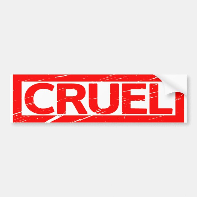 Cruel Stamp Bumper Sticker (Front)