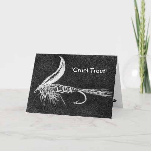 Cruel Trout Greeting Card