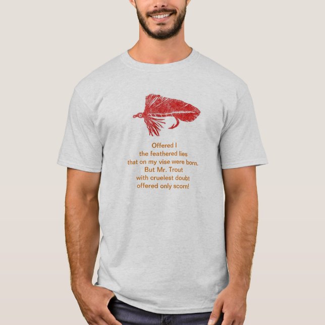 Cruel Trout Poem shirt with red matuka streamer. (Front)