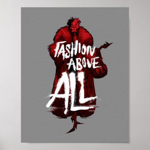 Cruella De Vil Fashion Above All Poster