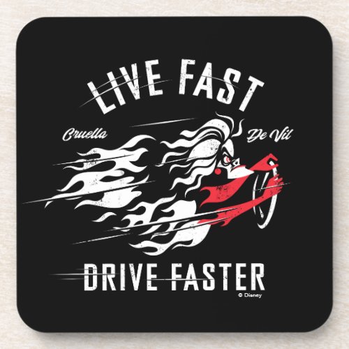 Cruella De Vil  Live Fast Drive Faster Beverage Coaster
