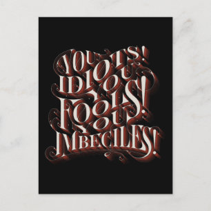 Cruella De Vil You Idiots Postcard