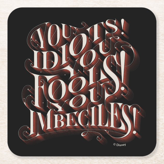 Cruella De Vil | You Idiots Square Paper Coaster (Front)