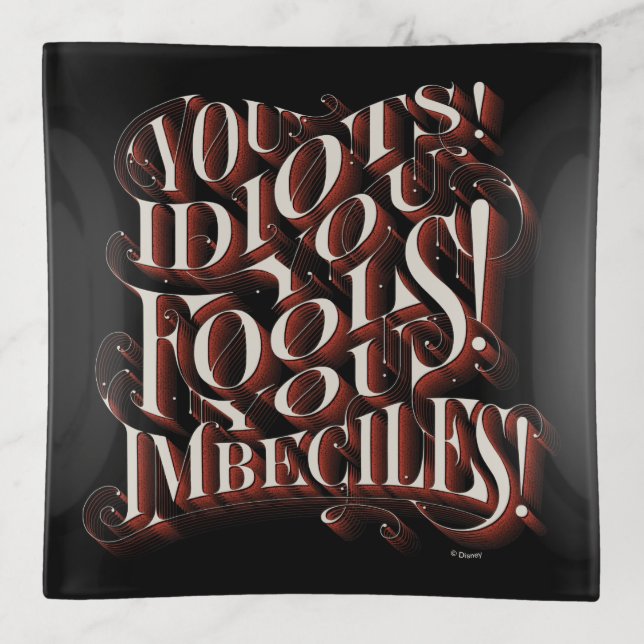 Cruella De Vil | You Idiots Trinket Tray (Front)