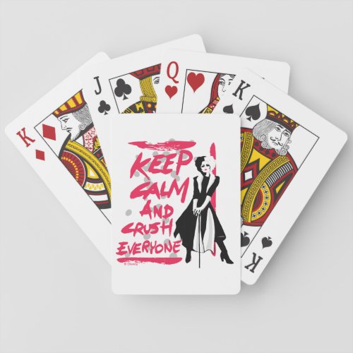Cruella  Keep Calm and Crush Everyone Playing Cards
