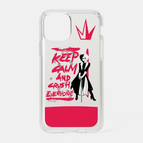 Cruella  Keep Calm and Crush Everyone Speck iPhone 11 Pro Case