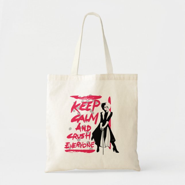 Cruella | Keep Calm and Crush Everyone Tote Bag (Front)